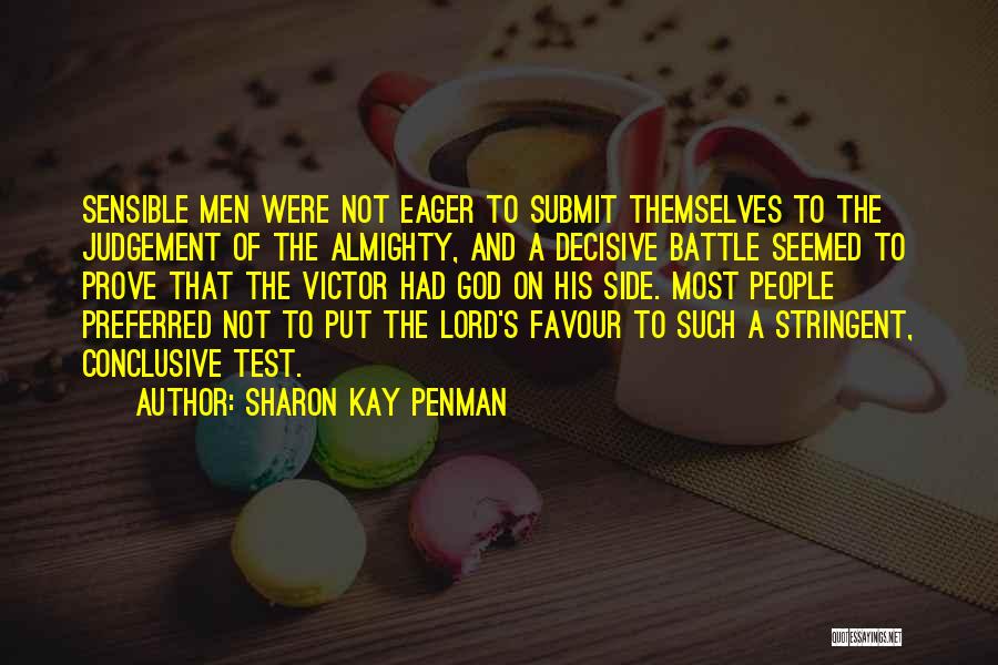 People's Judgement Quotes By Sharon Kay Penman