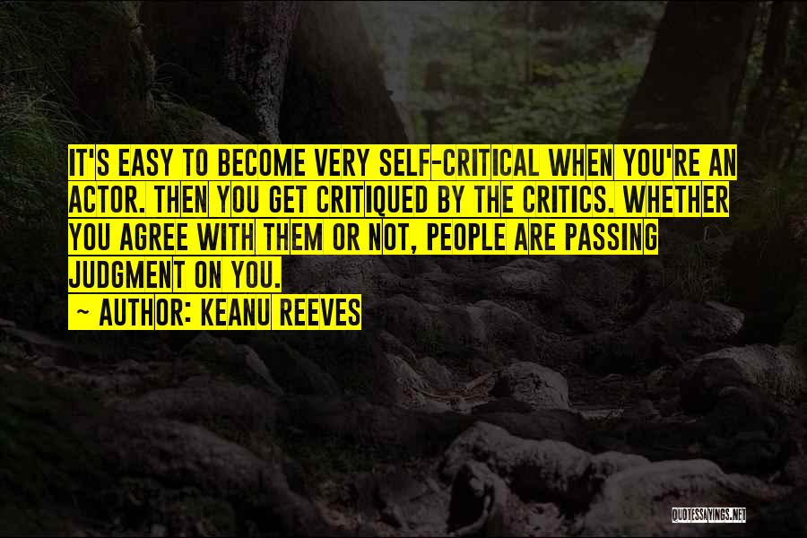 People's Judgment Quotes By Keanu Reeves