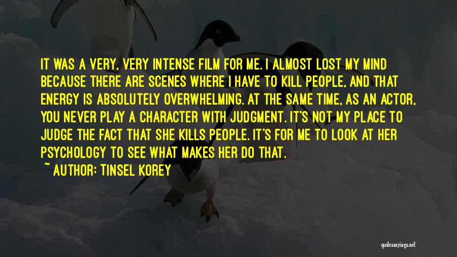 People's Judgment Quotes By Tinsel Korey