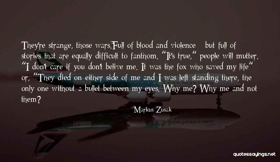 People's Life Stories Quotes By Markus Zusak