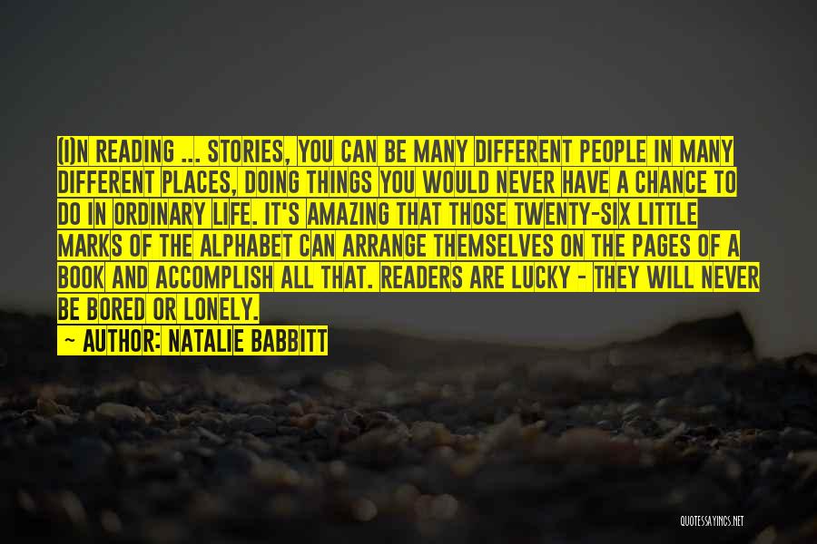 People's Life Stories Quotes By Natalie Babbitt