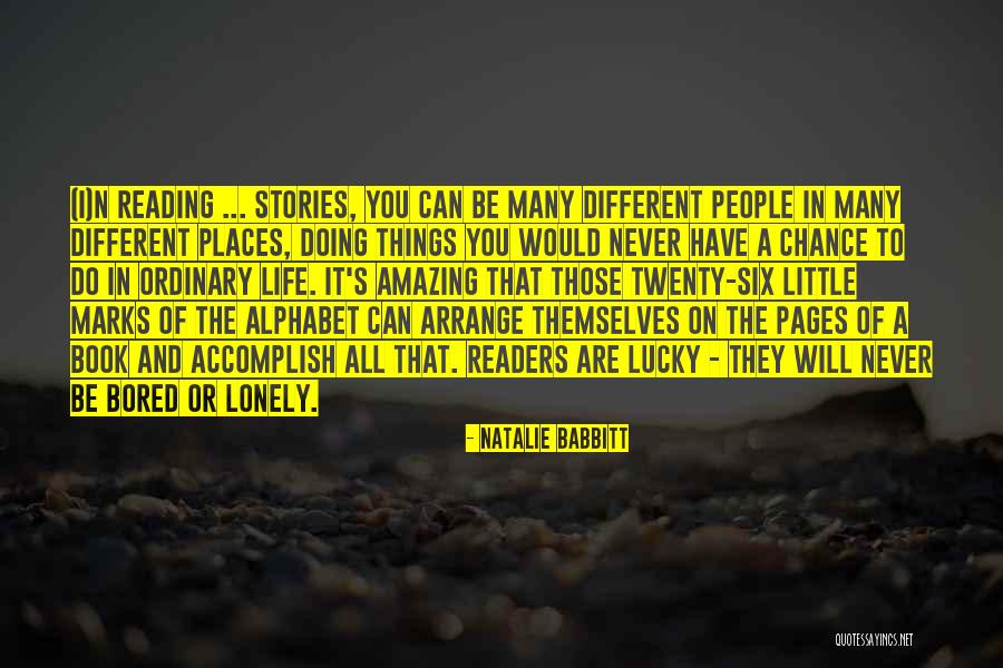 People's Life Stories Quotes By Natalie Babbitt