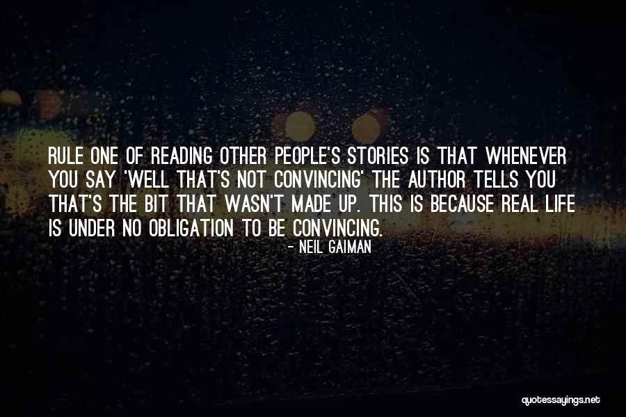 People's Life Stories Quotes By Neil Gaiman