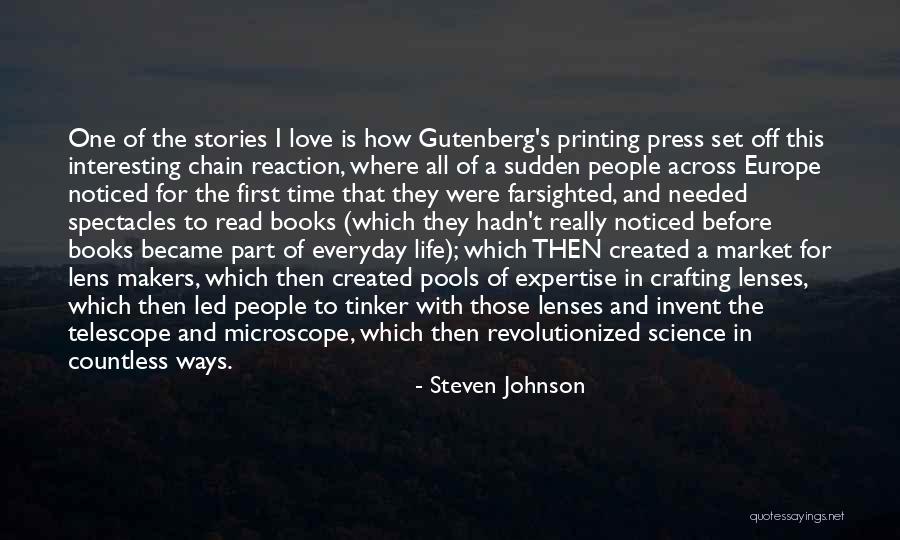People's Life Stories Quotes By Steven Johnson People's Life Stories Quotes By Steven Johnson