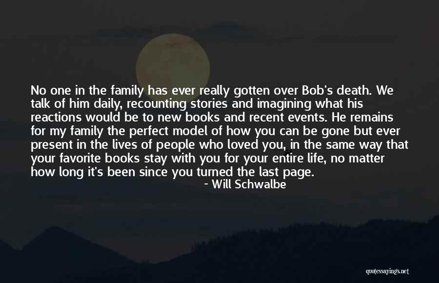 People's Life Stories Quotes By Will Schwalbe People's Life Stories Quotes By Will Schwalbe