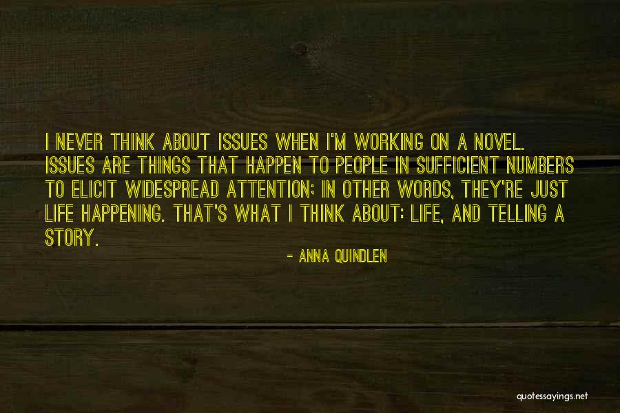 People's Life Story Quotes By Anna Quindlen