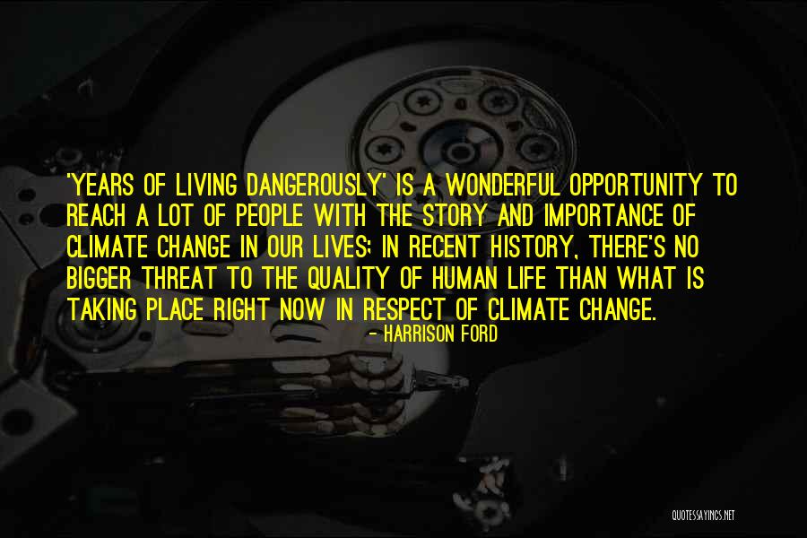 People's Life Story Quotes By Harrison Ford People's Life Story Quotes By Harrison Ford