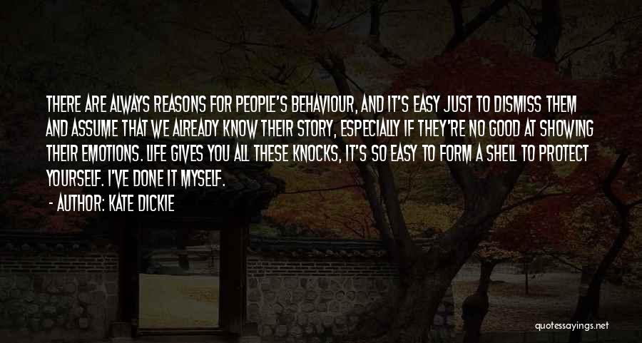 People's Life Story Quotes By Kate Dickie