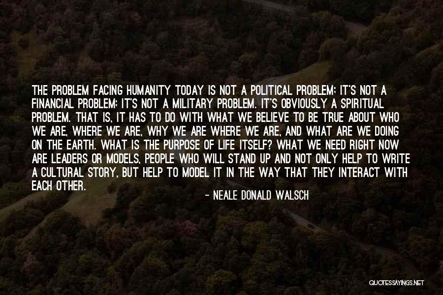 People's Life Story Quotes By Neale Donald Walsch