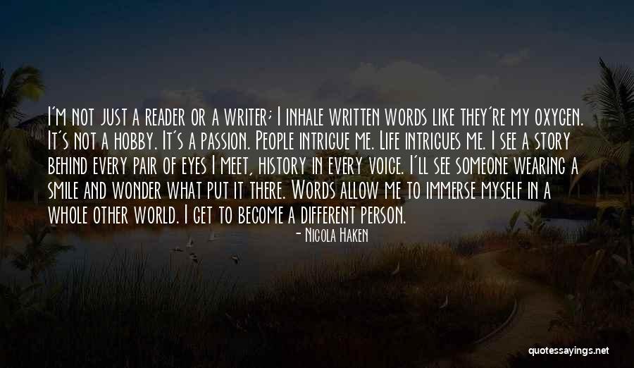 People's Life Story Quotes By Nicola Haken People's Life Story Quotes By Nicola Haken