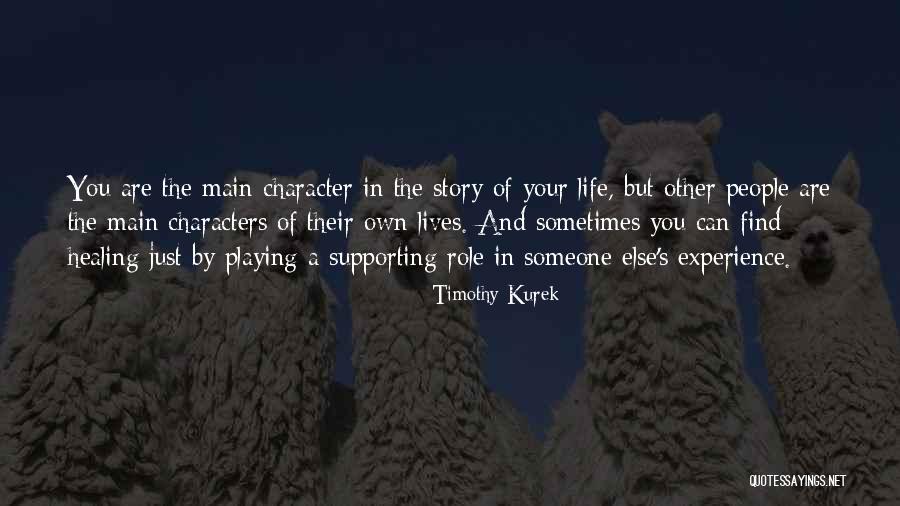 People's Life Story Quotes By Timothy Kurek People's Life Story Quotes By Timothy Kurek