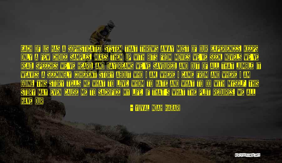 People's Life Story Quotes By Yuval Noah Harari People's Life Story Quotes By Yuval Noah Harari