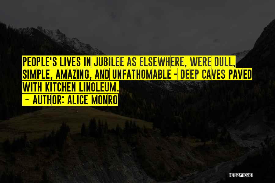 People's Lives Quotes By Alice Monro People's Lives Quotes By Alice Monro