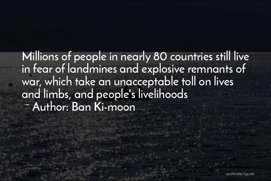 People's Lives Quotes By Ban Ki-moon People's Lives Quotes By Ban Ki-moon