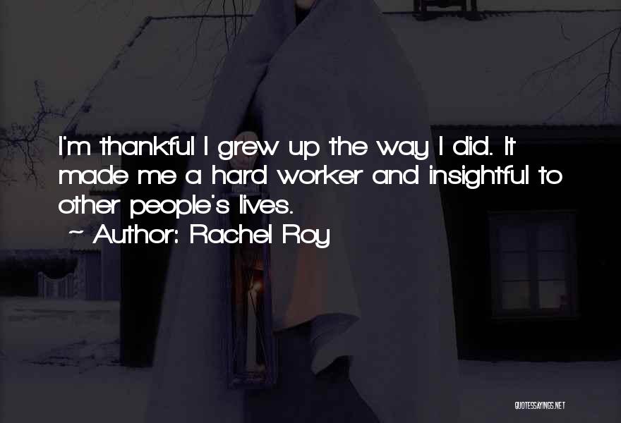People's Lives Quotes By Rachel Roy People's Lives Quotes By Rachel Roy