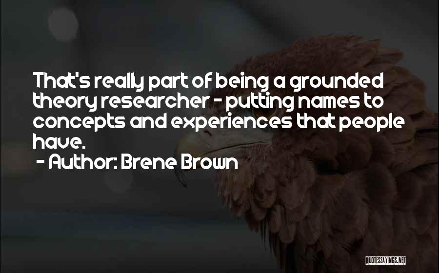 People's Names Quotes By Brene Brown