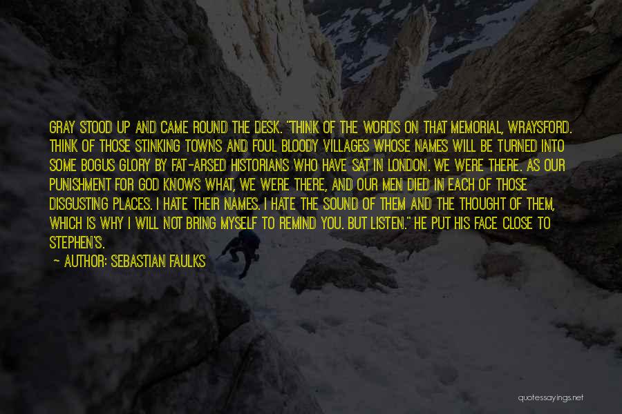 People's Names Quotes By Sebastian Faulks