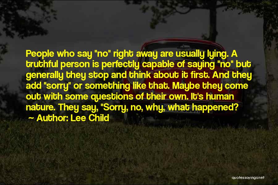 People's Nature Quotes By Lee Child