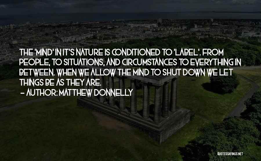 People's Nature Quotes By Matthew Donnelly