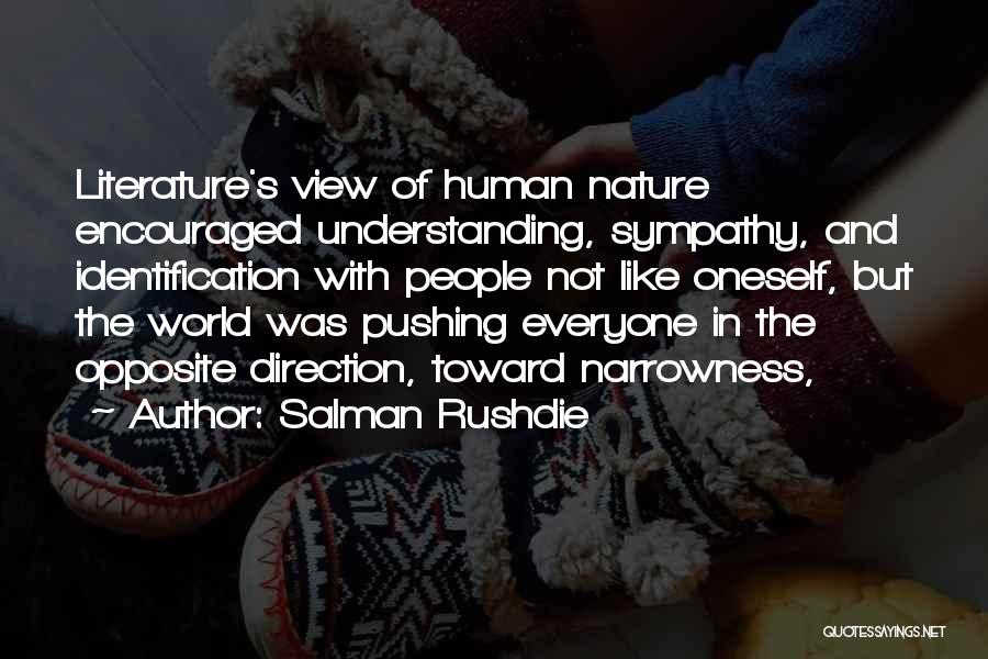 People's Nature Quotes By Salman Rushdie