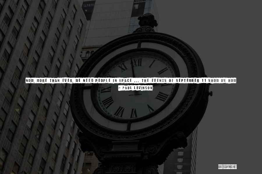 Peoples Need Of You Quotes By Paul Levinson Peoples Need Of You Quotes By Paul Levinson