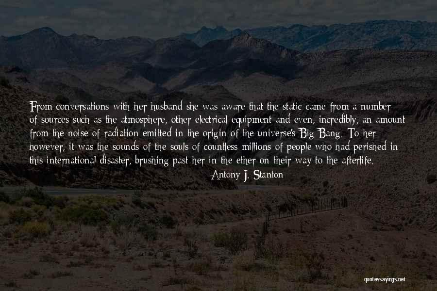 People's Past Quotes By Antony J. Stanton