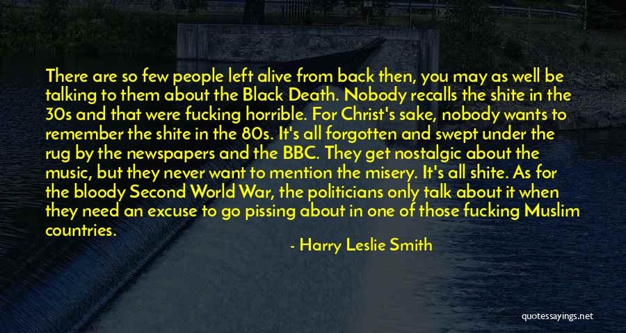 People's Past Quotes By Harry Leslie Smith