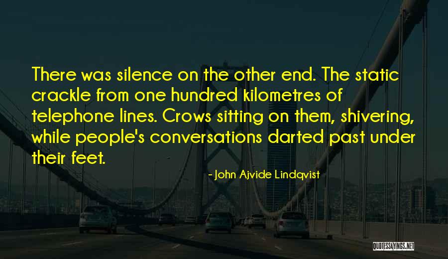 People's Past Quotes By John Ajvide Lindqvist