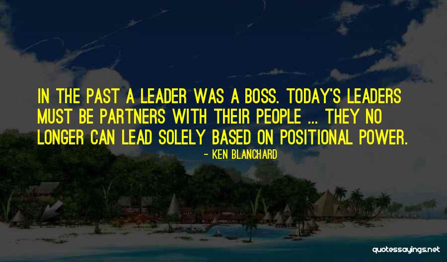 People's Past Quotes By Ken Blanchard