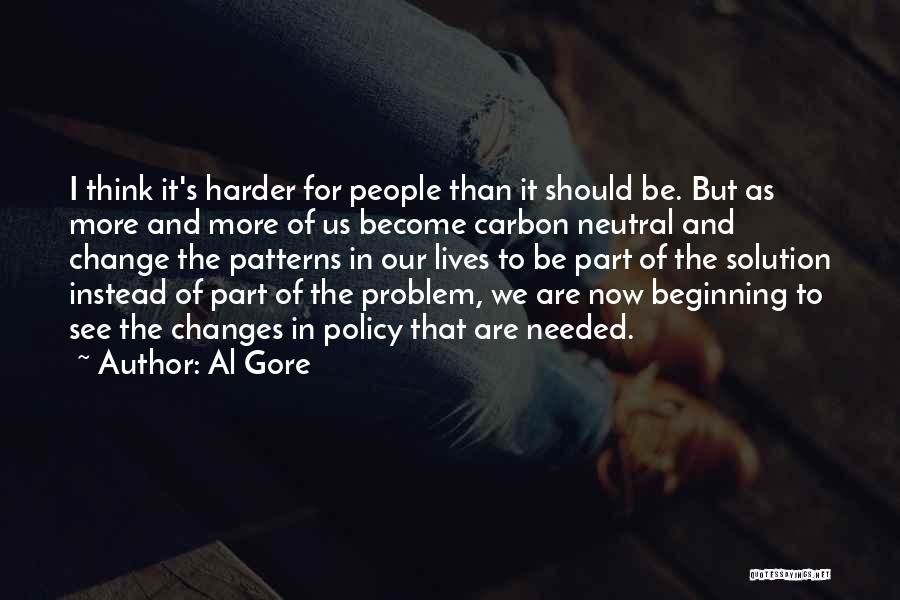 People's Patterns Quotes By Al Gore