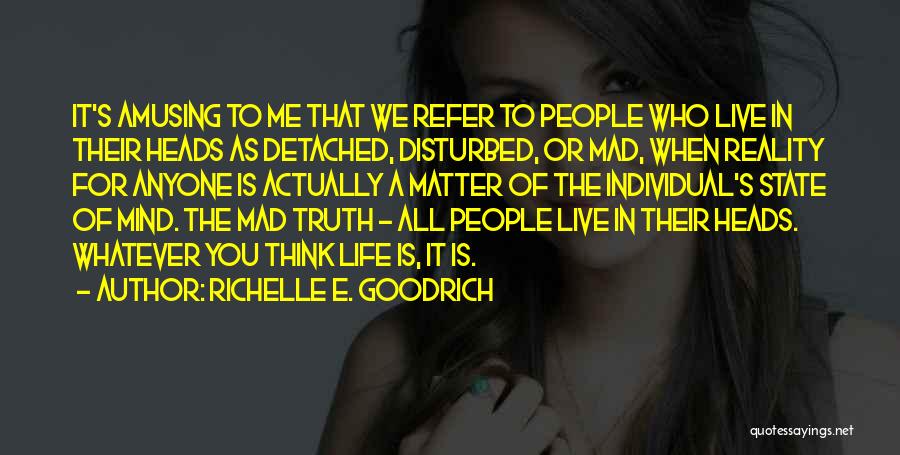 People's Perception Of You Quotes By Richelle E. Goodrich