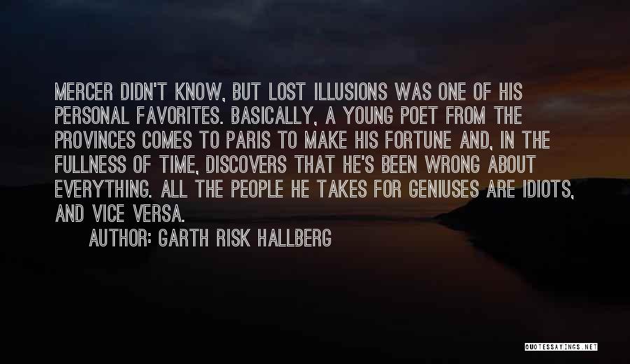 People's Poet Quotes By Garth Risk Hallberg