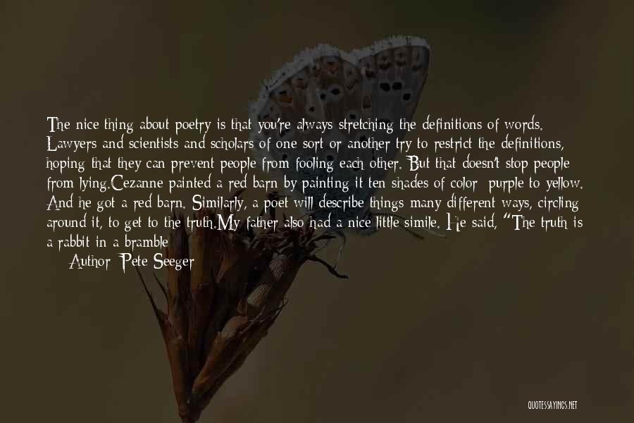 People's Poet Quotes By Pete Seeger