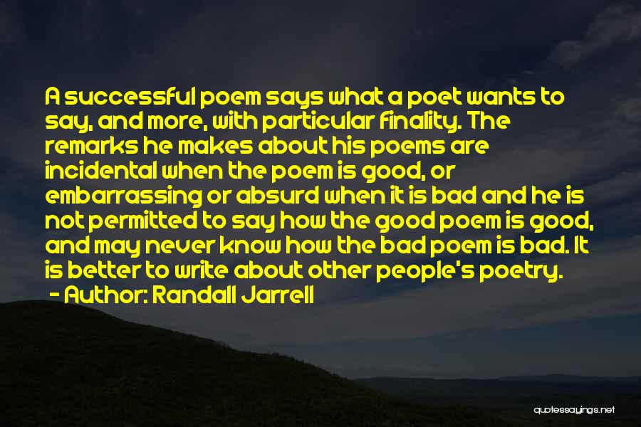 People's Poet Quotes By Randall Jarrell