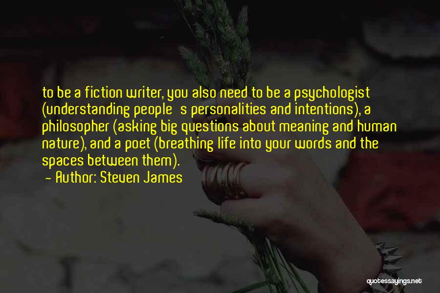 People's Poet Quotes By Steven James