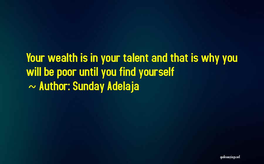 People's Purpose In Your Life Quotes By Sunday Adelaja