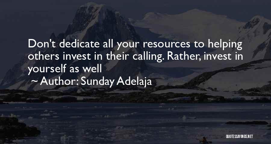 People's Purpose In Your Life Quotes By Sunday Adelaja