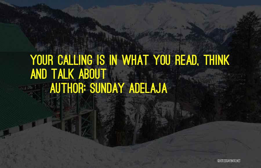 People's Purpose In Your Life Quotes By Sunday Adelaja