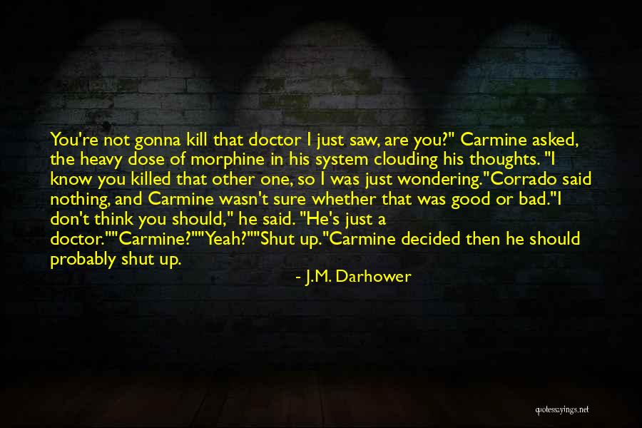 Peoples Sustenance Quotes By J.M. Darhower Peoples Sustenance Quotes By J.M. Darhower