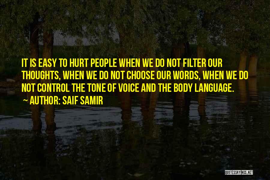 People's Words Hurt Quotes By Saif Samir