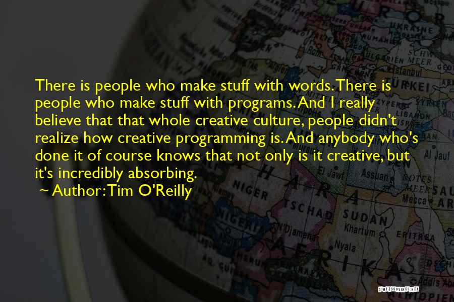 People's Words Quotes By Tim O'Reilly