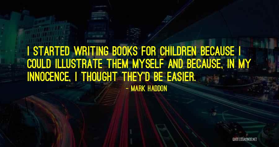 Peoplethe Quotes By Mark Haddon Peoplethe Quotes By Mark Haddon