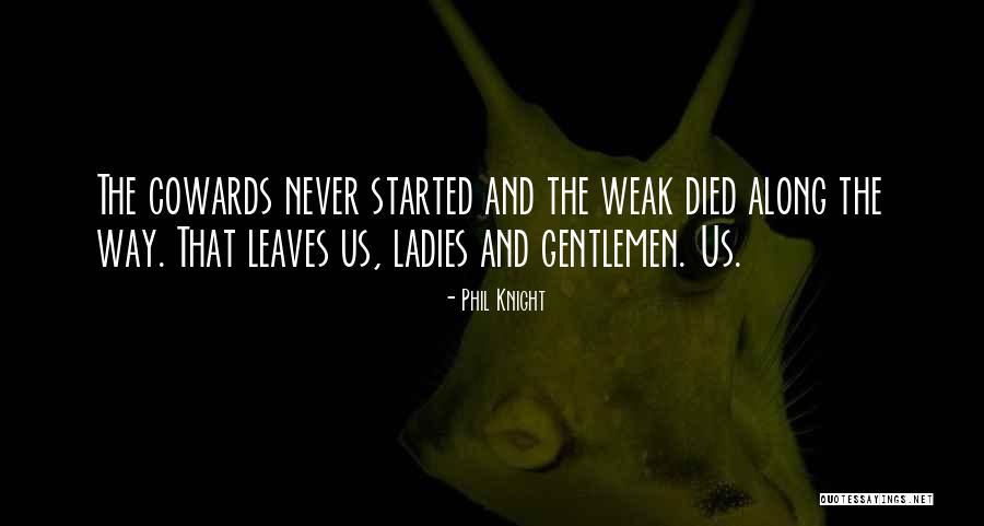 Peopleve Quotes By Phil Knight Peopleve Quotes By Phil Knight