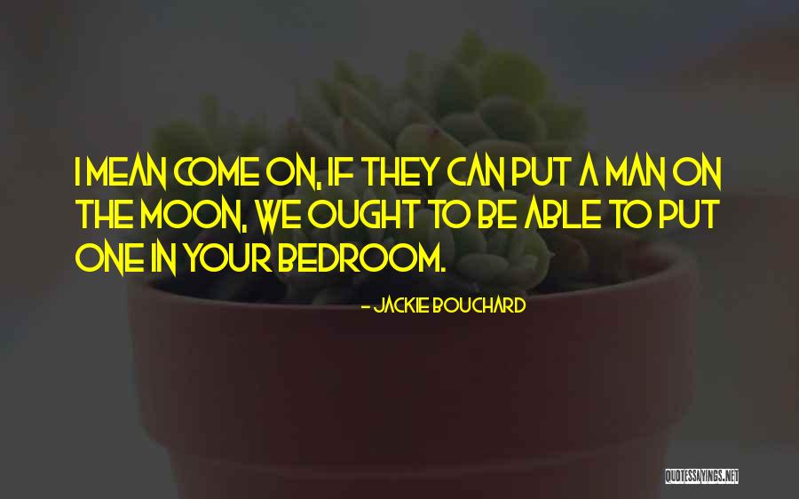 Peopole Quotes By Jackie Bouchard Peopole Quotes By Jackie Bouchard