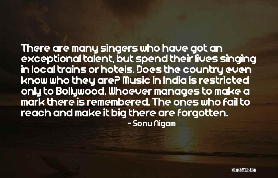 Peopole Quotes By Sonu Nigam Peopole Quotes By Sonu Nigam