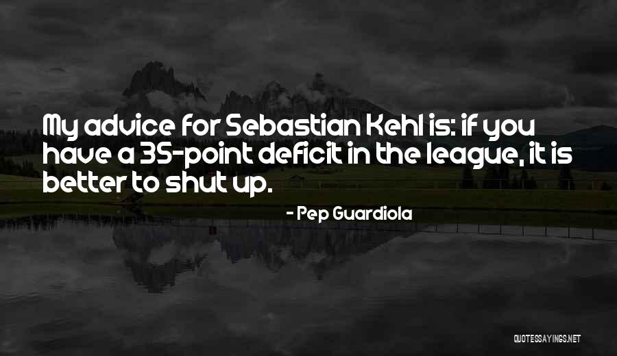 Pep Guardiola Best Quotes By Pep Guardiola