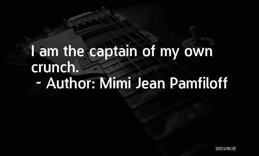 Pep Talk Quotes By Mimi Jean Pamfiloff