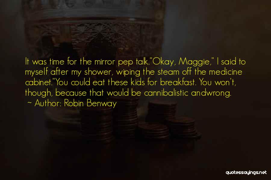 Pep Talk Quotes By Robin Benway