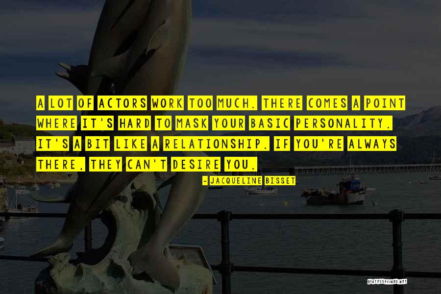 Pepela Toy Quotes By Jacqueline Bisset Pepela Toy Quotes By Jacqueline Bisset