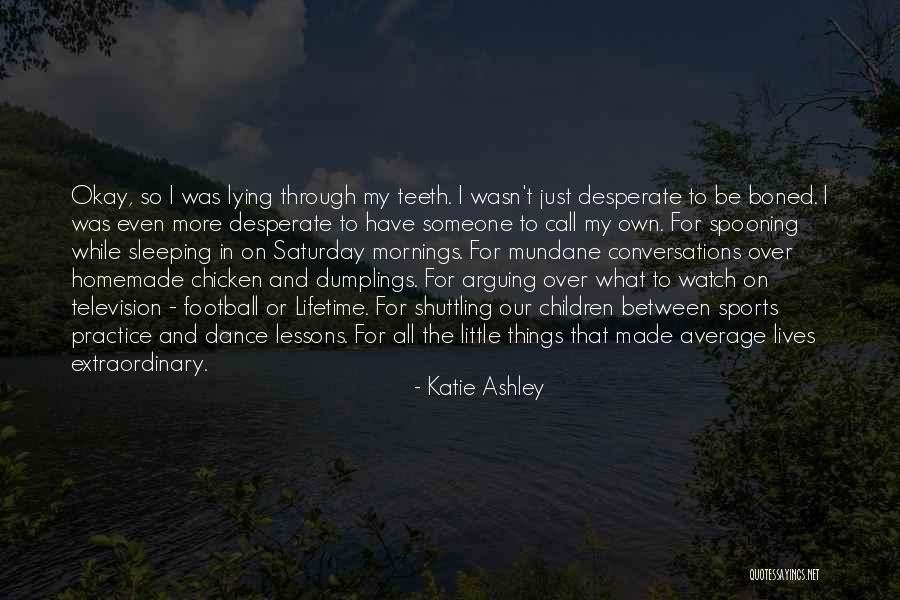 Peperangan Bintang Quotes By Katie Ashley Peperangan Bintang Quotes By Katie Ashley